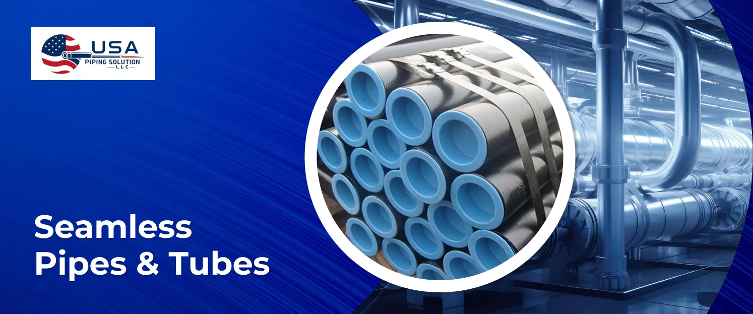 Seamless Pipes & Tubes